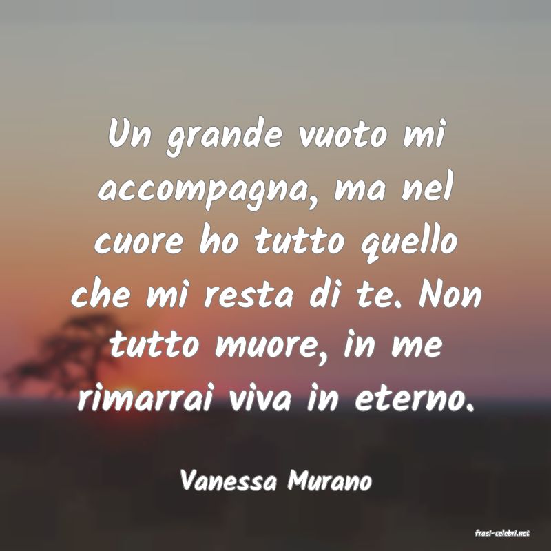 frasi di  Vanessa Murano

