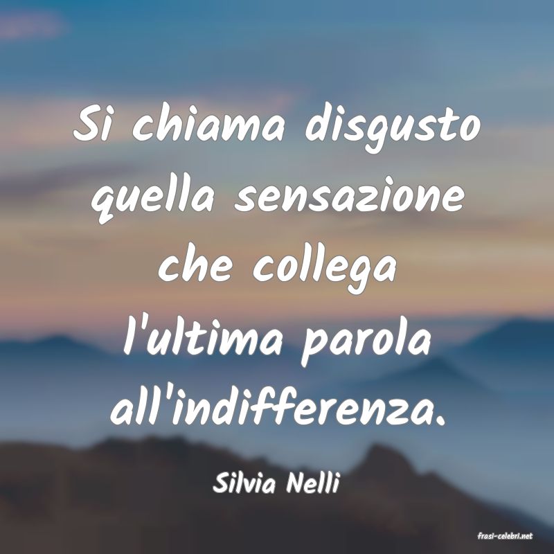 frasi di  Silvia Nelli
