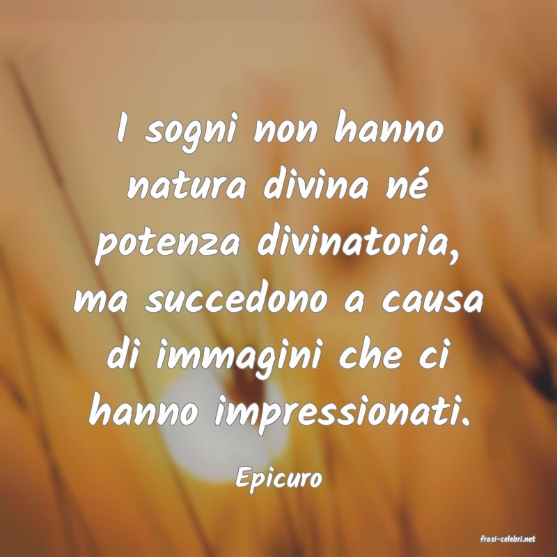 frasi di  Epicuro
