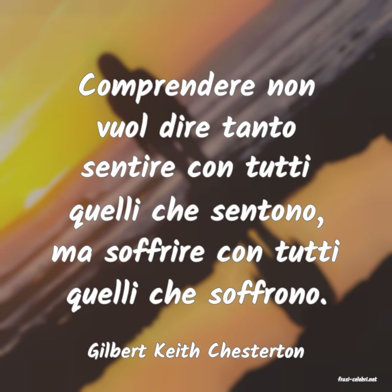 frasi di Gilbert Keith Chesterton