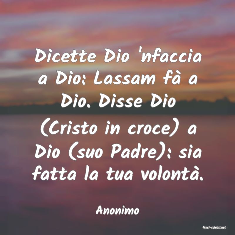 frasi di Anonimo