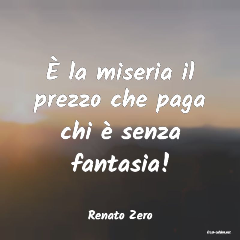 frasi di Renato Zero