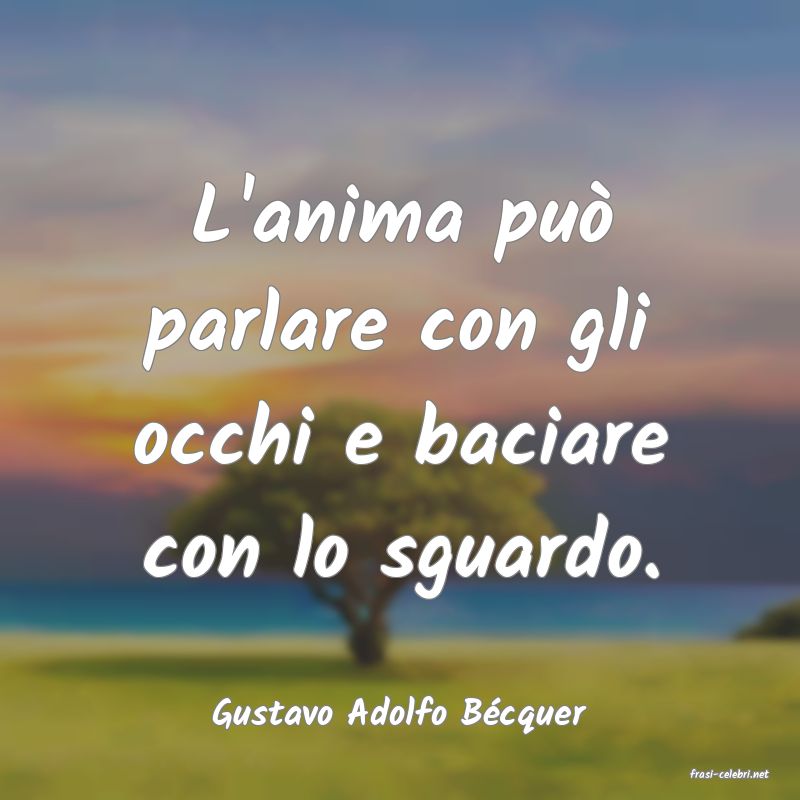 frasi di Gustavo Adolfo Bcquer