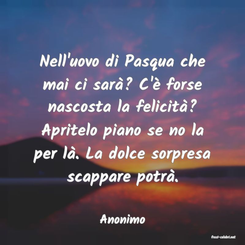 frasi di Anonimo