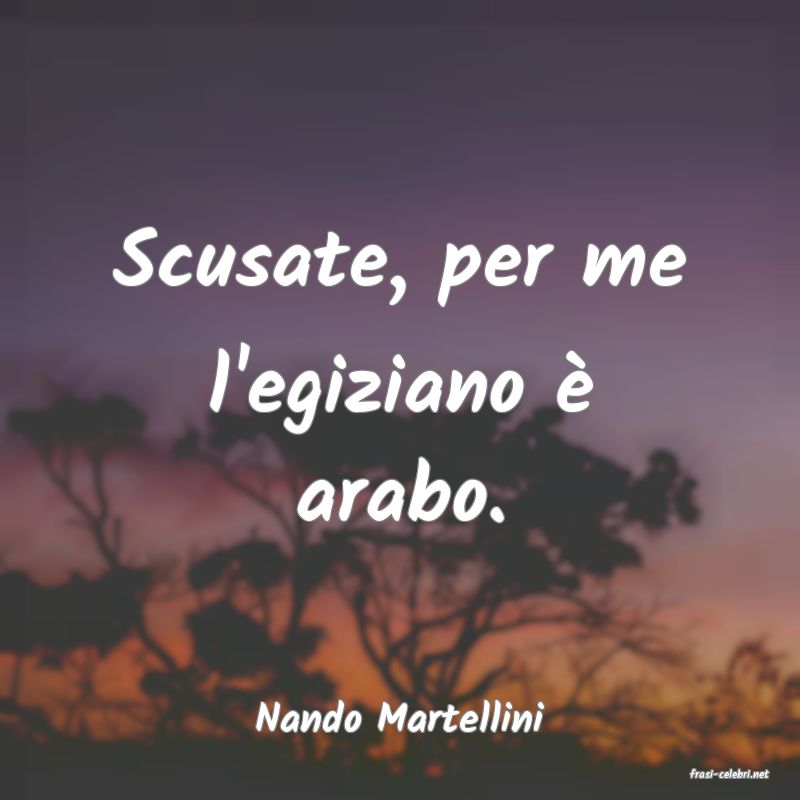 frasi di Nando Martellini