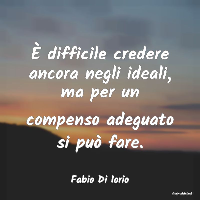frasi di Fabio Di Iorio
