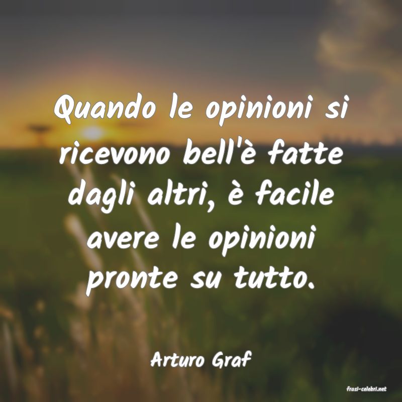frasi di Arturo Graf