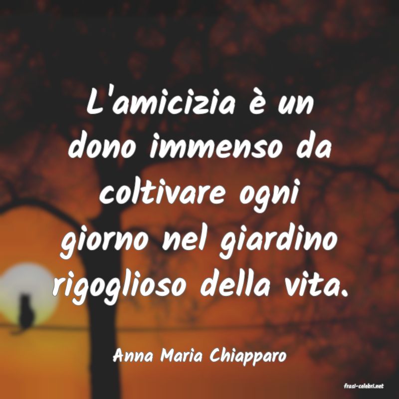 frasi di Anna Maria Chiapparo