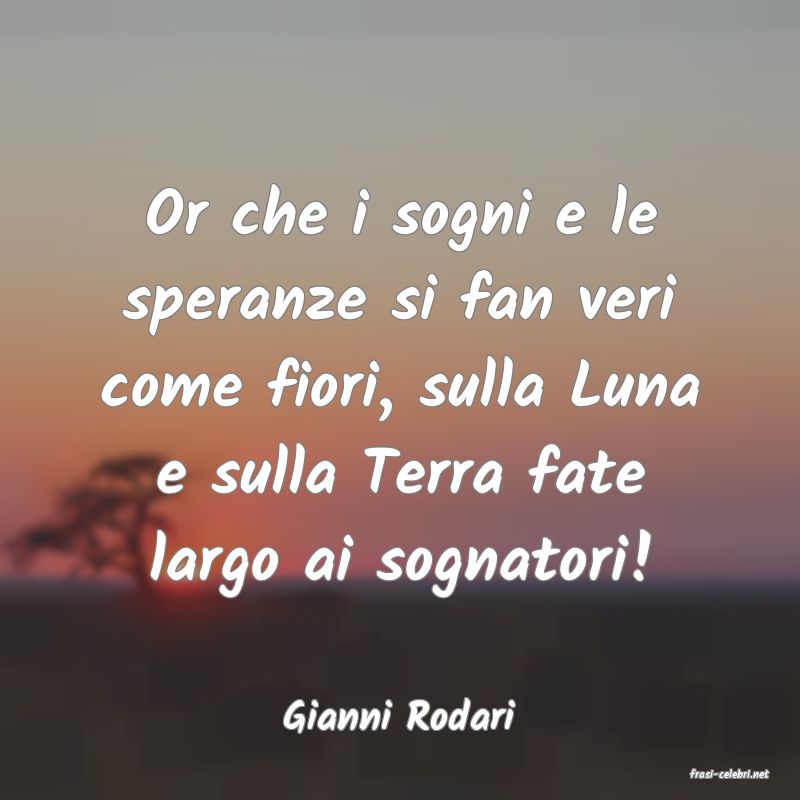 frasi di  Gianni Rodari